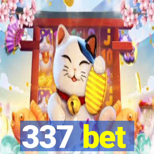 337 bet